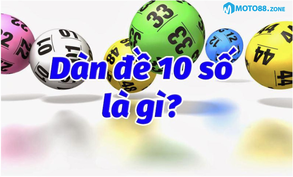 Dàn Đề 10 Số 58win
